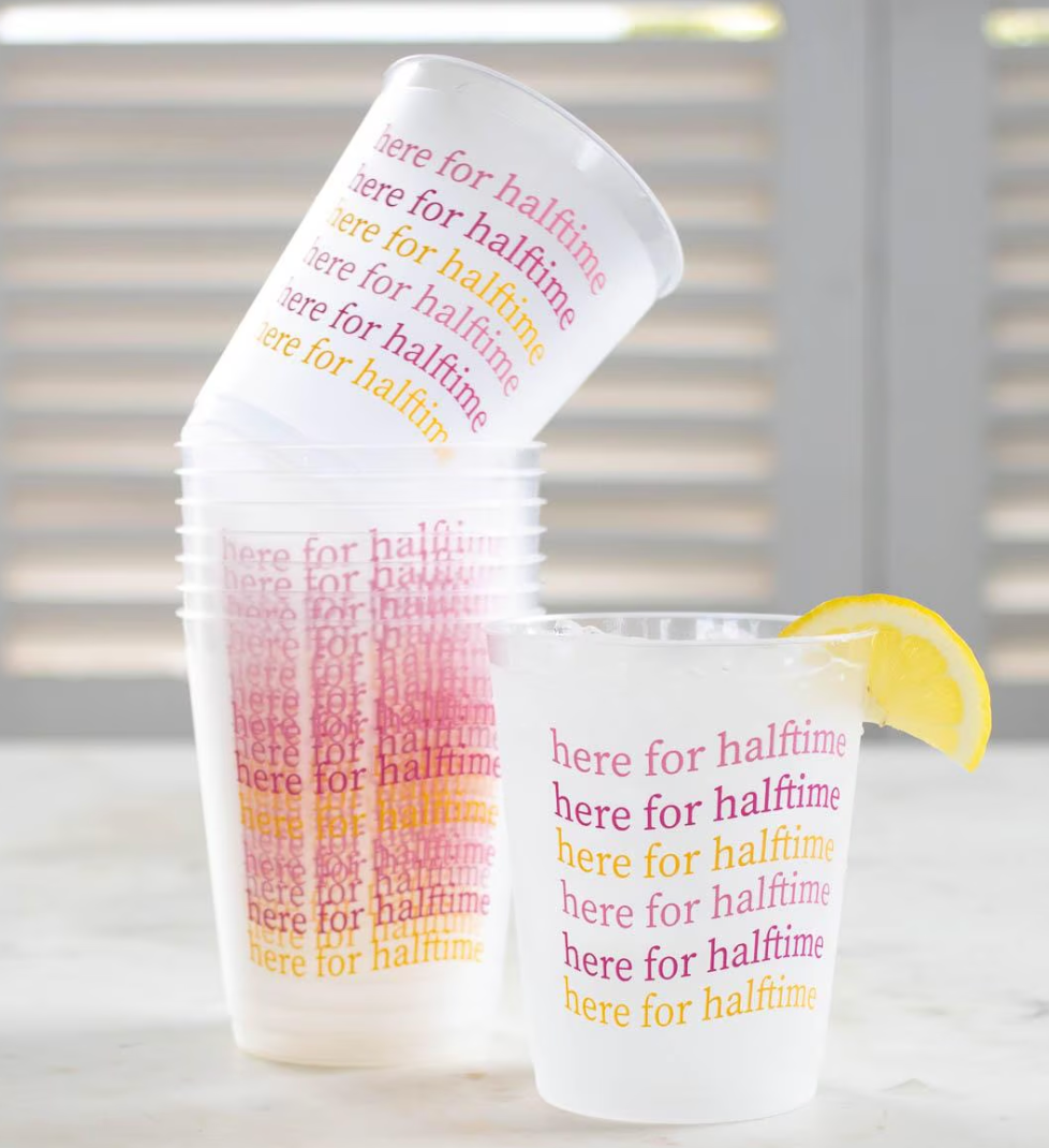 Here For Halftime Shatterproof Cups