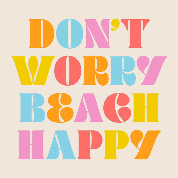 Don't Worry Beach Happy Beverage Napkins