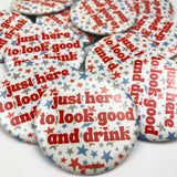 Look Good & Drink Red/Blue Button