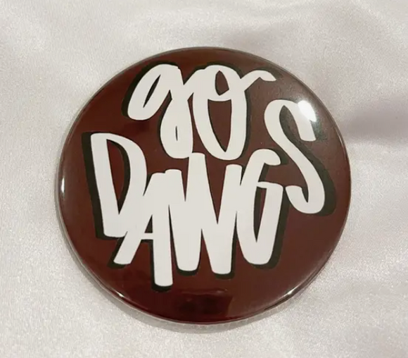Go Dawgs Lettering Button - Maroon