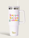 Sorority Take Me Everywhere Tumbler