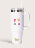 Sorority Take Me Everywhere Tumbler