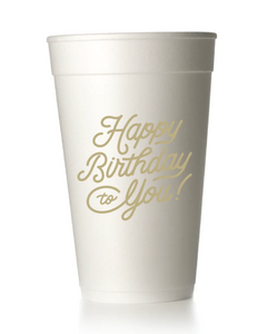 Gold Happy Birthday To You Styrofoam Cups