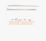 Bridesmaid Card