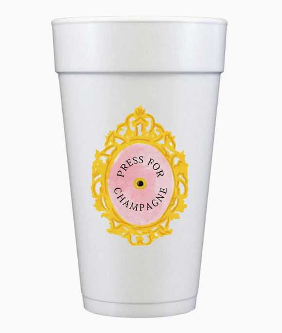 Press For Champagne Styrofoam Cups