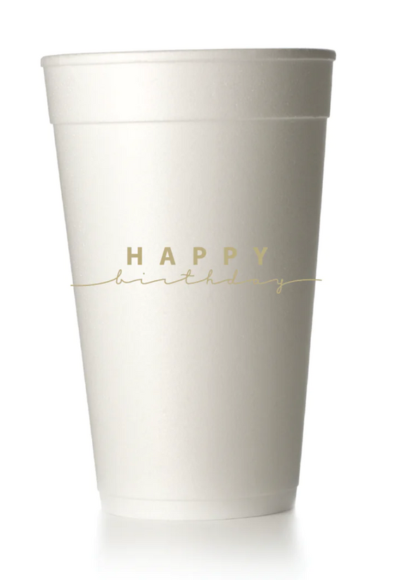 Happy Birthday Styrofoam Cups