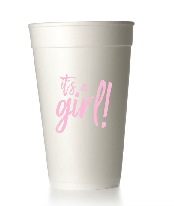 Its a Girl Styrofoam Cups