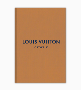 Louis Vuitton Catwalk Book