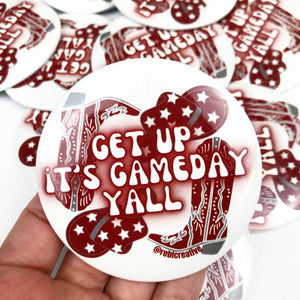 Get Up It's Gameday Y'all Maroon Button