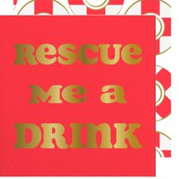 Rescue Me A Drink Beverage Napkins