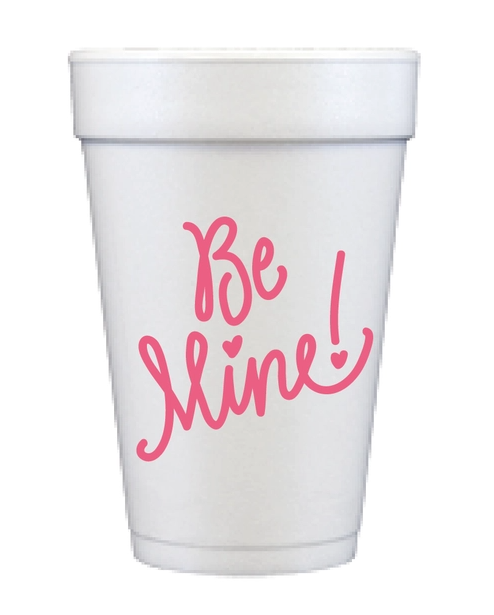 Be Mine Styrofoam Cups