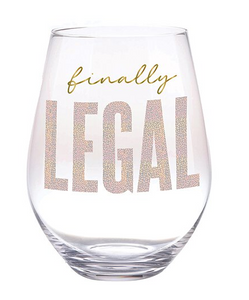 Finally Legal Jumbo Stemless Wine Glass