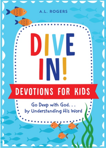 Dive In! Devotions For Kids