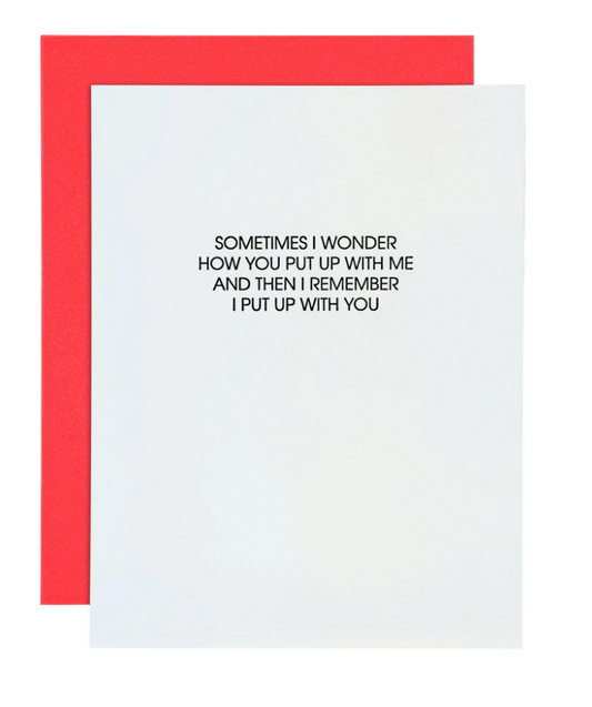Put Up With Me Card
