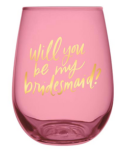 Will You Be My Bridesmaid Wine Glass