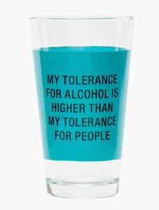 My Tolerance Pint Glass