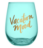 Vacation Mood Stemless Wine Glass