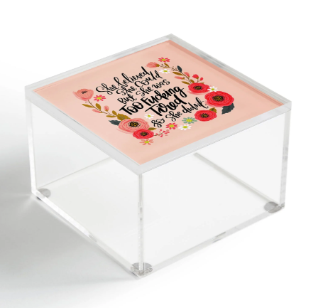 She Was Too Fucking Tired Acrylic Box