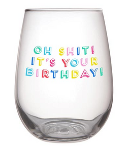 It's Your Birthday Wine Glass