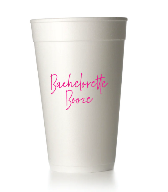 Bachelorette Booze Styrofoam Cups