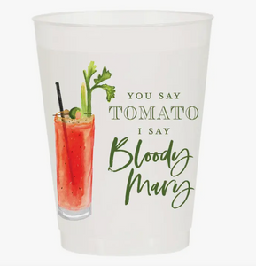 I Say Bloody Mary Shatterproof Cups