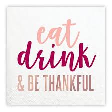 Eat, Drink, & Be Thankful Beverage Napkins